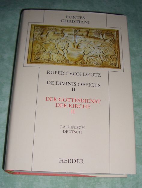 Rupert von Deutz. De Divinis Officiis II.