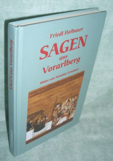 Hofbauer, Sagen aus Vorarlberg