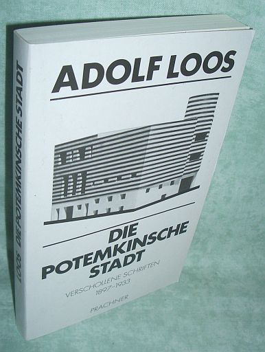 Loos, Die Potemkin'sche Stadt